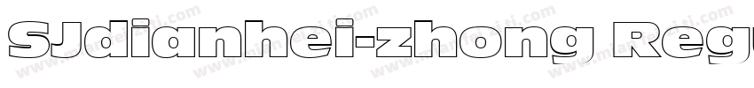 SJdianhei-zhong Regu字体转换